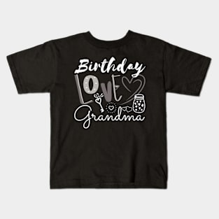 Birthday Love Grandma Kids T-Shirt